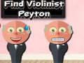                                                                     Find Violinist Peyton ﺔﺒﻌﻟ