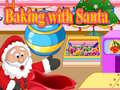                                                                     Baking with Santa ﺔﺒﻌﻟ