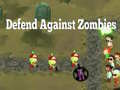                                                                     Defend Against Zombies ﺔﺒﻌﻟ