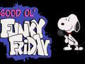                                                                     Good Ol’ Funky Friday ﺔﺒﻌﻟ