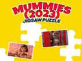                                                                     Mummies (2023) Jigsaw Puzzle ﺔﺒﻌﻟ