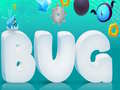                                                                     Bug ﺔﺒﻌﻟ