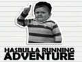                                                                     Hasbulla Running Adventure ﺔﺒﻌﻟ