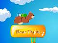                                                                     Bear Flight ﺔﺒﻌﻟ