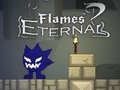                                                                     Flames Eternal ﺔﺒﻌﻟ