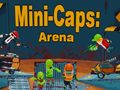                                                                     Mini-Caps: Arena ﺔﺒﻌﻟ