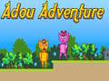                                                                     Adou Adventure ﺔﺒﻌﻟ