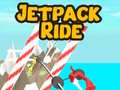                                                                     Jetpack Ride ﺔﺒﻌﻟ