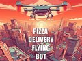                                                                     Pizza Delivery Flying Bot ﺔﺒﻌﻟ