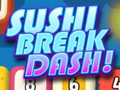                                                                     Sushi Break Dash ﺔﺒﻌﻟ