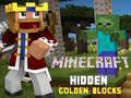                                                                     Minecraft Hidden Golden Blocks ﺔﺒﻌﻟ