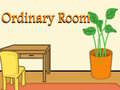                                                                     Ordinary Room ﺔﺒﻌﻟ
