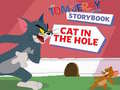                                                                     The Tom and Jerry Show Storybook Cat in the Hole ﺔﺒﻌﻟ