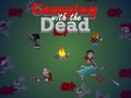                                                                     Camping with the Dead ﺔﺒﻌﻟ