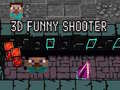                                                                     3D Funny Shooter ﺔﺒﻌﻟ