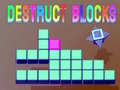                                                                     Destruct Blocks ﺔﺒﻌﻟ