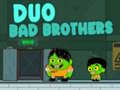                                                                     Duo Bad Brothers ﺔﺒﻌﻟ