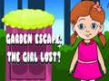                                                                     Garden Escape: The Girl Lost? ﺔﺒﻌﻟ