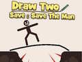                                                                     Draw to Save: Save the Man ﺔﺒﻌﻟ