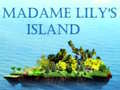                                                                     Madame Lily’s Island  ﺔﺒﻌﻟ