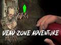                                                                     Dead Zone Adventure ﺔﺒﻌﻟ