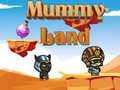                                                                     Mummy Land ﺔﺒﻌﻟ