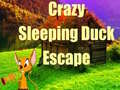                                                                     Crazy Sleeping Duck Escape ﺔﺒﻌﻟ