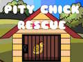                                                                     Pity Chick Rescue ﺔﺒﻌﻟ
