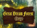                                                                     Great Dream Forest escape ﺔﺒﻌﻟ