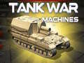                                                                     Tank War Machines ﺔﺒﻌﻟ