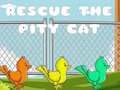                                                                     Rescue The Pity Cat ﺔﺒﻌﻟ