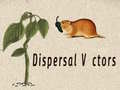                                                                     Dispersal Vectors ﺔﺒﻌﻟ