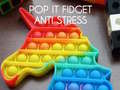                                                                     Pop It Fidget : Anti Stress ﺔﺒﻌﻟ