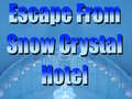                                                                     Escape From Snow Crystal Hotel ﺔﺒﻌﻟ