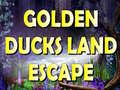                                                                     Golden Ducks Land Escape ﺔﺒﻌﻟ