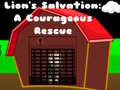                                                                     Lions Salvation A Courageous Rescue ﺔﺒﻌﻟ