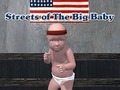                                                                     Streets of The Big Baby ﺔﺒﻌﻟ