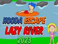                                                                     Hooda Escape Lazy River 2023 ﺔﺒﻌﻟ