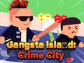                                                                     Gangsta Island: Crime City ﺔﺒﻌﻟ