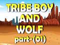                                                                     Tribe Boy And Wolf part-(01) ﺔﺒﻌﻟ