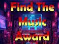                                                                     Find The Music Award ﺔﺒﻌﻟ