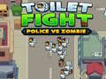                                                                     Toilet fight Police vs zombie ﺔﺒﻌﻟ