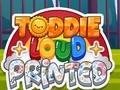                                                                     Toddie Loud Printed ﺔﺒﻌﻟ