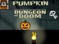                                                                     Pumpkin Dungeon Of Doom ﺔﺒﻌﻟ