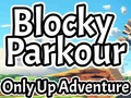                                                                     Blocky Parkour: Only Up Adventure ﺔﺒﻌﻟ