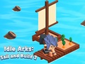                                                                     Idle Arks: Sail and Build 2 ﺔﺒﻌﻟ