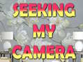                                                                     Seeking My Camera ﺔﺒﻌﻟ