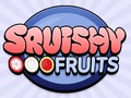                                                                     Squishy Fruits ﺔﺒﻌﻟ