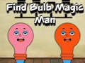                                                                     Find Bulb Magic Man ﺔﺒﻌﻟ