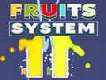                                                                     Fruits System ﺔﺒﻌﻟ